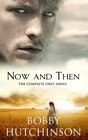 Now and Then The Complete First Series