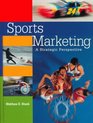 Sports Marketing A Strategic Perspective