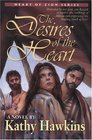 The Desires of the Heart (Heart of Zion, Bk 2)