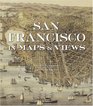 San Francisco in Maps  Views