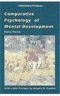 Comparative Psychology of Mental Development