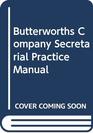 Butterworths Company Secretarial Practice Manual