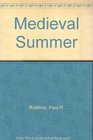 Medieval Summer