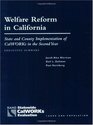 Welfare Reform in California State and Country Implementation of CalWORKs in the First Year