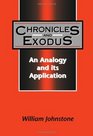 Chronicles and Exodus An Analogy and Its Application