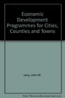 Economic Development Programmes for Cities Counties and Towns
