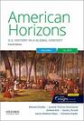 American Horizons US History in a Global Context Volume One To 1877