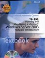 70293 Planning and Maintaining a Microsoft Windows Server 2003 Network Infrastructure Package