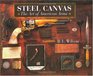 Steel Canvas The Art Of American Arms