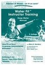Water Fit Instructor Training Deep Water Manual