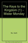 Mister Monday (Keys to the Kingdom, Bk 1)