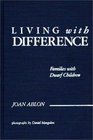 Living with Difference Families with Dwarf Children