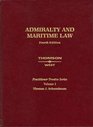 Admiralty and Maritime Law Fourth Edition Vol 1