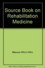 Sourcebook on Rehabilitation Medicine
