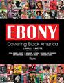 Ebony Covering Black America