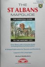 The St Albans Mapguide The Essential Guide to the Historic City