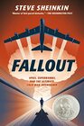 Fallout Spies Superbombs and the Ultimate Cold War Showdown