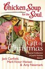 Chicken Soup for the Soul The Gift of Christmas A Special Collection of Joyful Holiday Stories