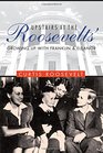 Upstairs at the Roosevelts' Growing Up with Franklin and Eleanor