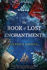 The Book of Lost Enchantments