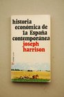 Historia Economica de la Espana Contemporanea