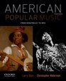 American Popular Music From Minstrelsy to MP3