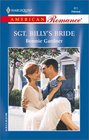 Sgt. Billy's Bride (Harlequin American Romance #911)