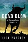 Dead Blow: A Horseshoer Mystery (Horseshoer Mystery Series)