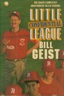 Little League Confidential One Coach's Completely Unauthorized Tale of Survival