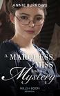 A Marquess A Miss And A Mystery