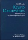 Keys To Controversies  Stereotypes in Modern American Novels