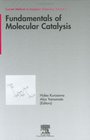 Fundamentals of Molecular Catalysis