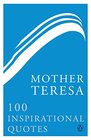 Mother Teresa 100 Inspirational Quotes