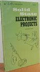 Solidstate electronic projects