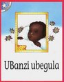 Ubanzi Ubegula Gr 1 Reader