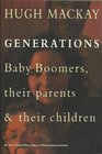 Generations Baby Boomers their parents  their children