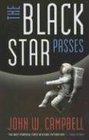 The Black Star Passes (Arcot, Morey & Wade, Bk 1)