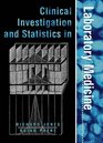 Clinical Investigation and Statistiics in Laboratory Medicine