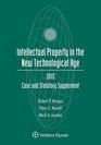 Intellectual Property and the New Technological Age 2015 Case and Statutory Supplement