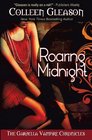 Roaring Midnight (The Gardella Vampire Chronicles | Macey #1)