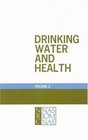 Drinking Water and Health Volume 2
