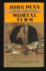 Mortal Term (George Thorne, Bk 2)