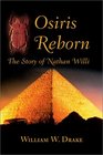 Osiris Reborn The Story of Nathan Willi