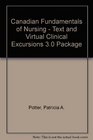 Canadian Fundamentals of Nursing  Text and Virtual Clinical Excursions 30 Package