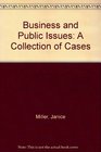Business and Public Issues A Collection of Cases
