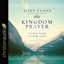 Kingdom Prayer Touching Heaven to Change Earth