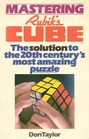 Mastering Rubik's Cube The Solution to the 20th Century's Most Amazing Puzzle