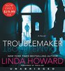 Troublemaker Low Price CD A Novel