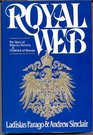 Royal Web The Story of Princess Victoria and Frederick of Prussia