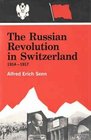 Russian Revolution in Switzerland 191417